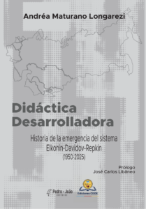 Didáctica desarrolladora.e la emergencia del sistema Elkonin-Davidov-Repkin (1950-2025)